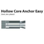 Hollow Core Anchor Easy